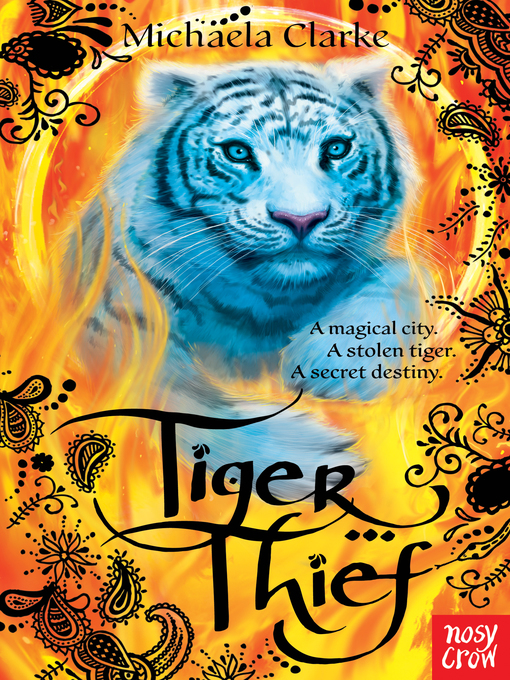 Title details for Tiger Thief by Michaela Clarke - Available